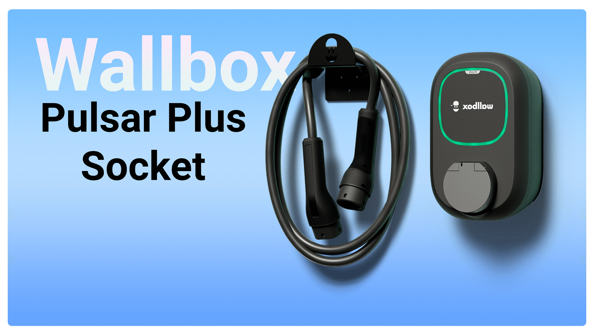 Les fonctionnalités avancées de la Wallbox Pulsar Plus Socket